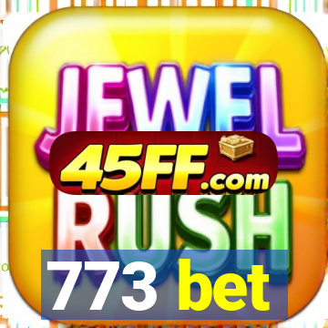 773 bet